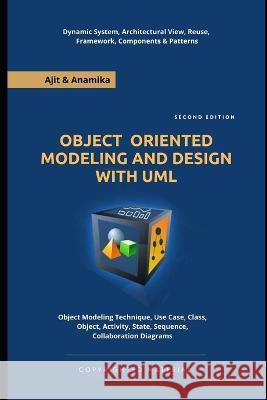 Object Oriented Modeling and Design Using UML: 2nd Edition MS Anamika, Ajit Singh 9798846345430 Independently Published - książka