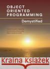Object Oriented Programming Demystified Colin Girling 9781916572416 Consilience Media