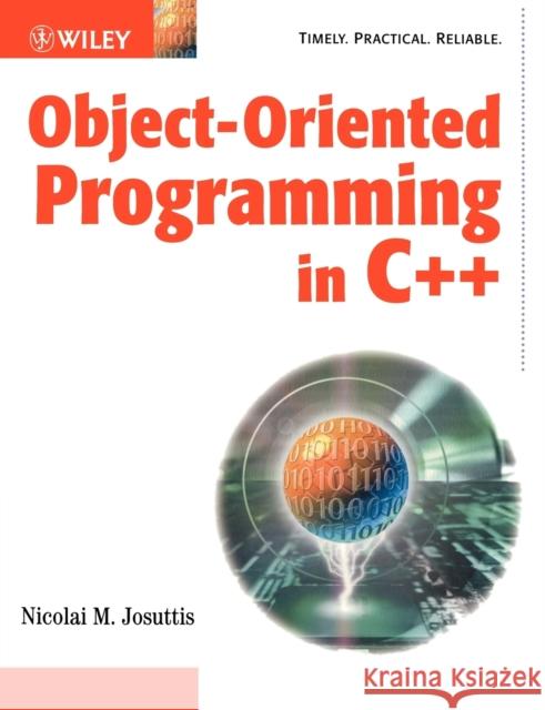 Object-Oriented Programming in C++ Nicolai M. Josuttis 9780470843994 John Wiley & Sons - książka