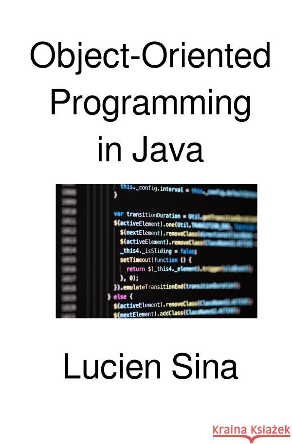 Object-Oriented Programming in Java Sina, Lucien 9783565135417 epubli - książka