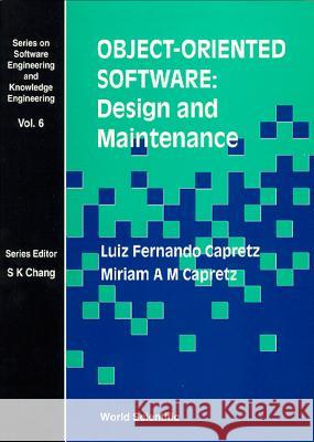 Object-Oriented Software: Design and Maintenance Luiz Fernando Capretz 9789810227319 World Scientific Publishing Company - książka