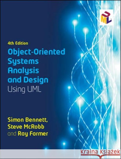 Object-Oriented Systems Analysis and Design Using UML Simon Bennett 9780077125363  - książka