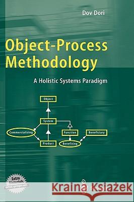 Object-Process Methodology: A Holistic Systems Paradigm Crawley, E. F. 9783540654711 Springer - książka