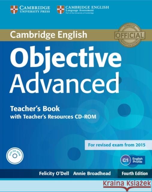 Objective Advanced Teacher's Book with Teacher's Resources CD-ROM ODell Felicity Broadhead Annie 9781107681453 CAMBRIDGE UNIV ELT - książka