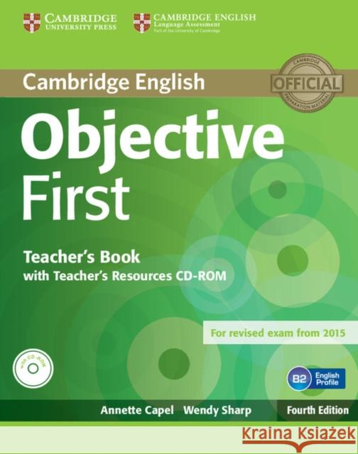 Objective First Teacher's Book with Teacher's Resources CD-ROM Capel Annette Sharp Wendy 9781107628359 Cambridge University Press - książka