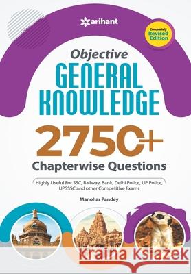 Objective General Knowledge 2750 (E) Manohar Pandey 9789325298712 Arihant Publication India Limited - książka