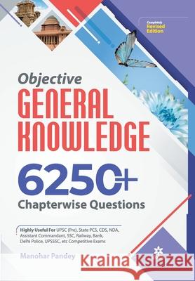 Objective General Knowledge 6250+ Manohar Pandey 9789325298187 Arihant Publication India Limited - książka