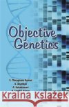 OBJECTIVE GENETICS KUMAR S. THIRUGNANA 9789383305605 NEW INDIA PUBLISHING AGENCY