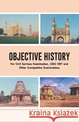 Objective History, For Civil Services Examination, UGC NET and Other Competitive Examinations Unknown 9789388694124 Mjp Publisher - książka