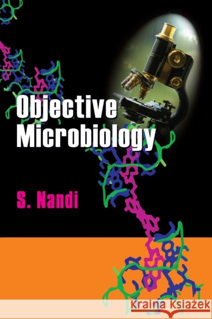 Objective Microbiology Nandi, S. 9789381450017 NEW INDIA PUBLISHING AGENCY - książka