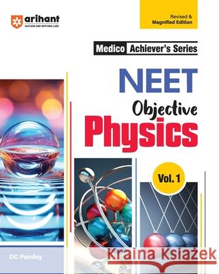 Objective Physics Vol-1 DC Pandey 9789359988887 Arihant Publication India Limited - książka