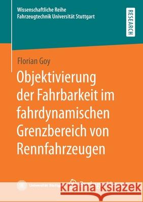 Objektivierung Der Fahrbarkeit Im Fahrdynamischen Grenzbereich Von Rennfahrzeugen Goy, Florian 9783658360474 Springer Fachmedien Wiesbaden - książka