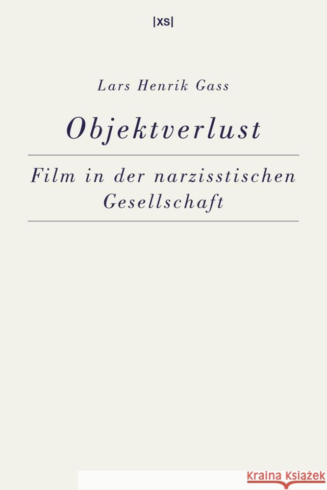Objektverlust Gass, Lars Henrik 9783944503271 XS-Verlag - książka