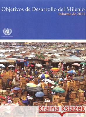 Objetivos de Desarrollo del Milenio: Informe 2011 United Nations 9789213002513 United Nations - książka