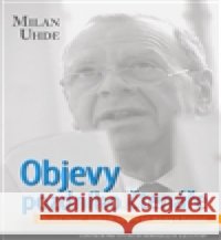 Objevy pozdního čtenáře Milan Uhde 9788073252885 Centrum pro studium demokracie a kultury (CDK - książka