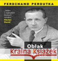 Oblak a valčík Ferdinand Peroutka 9788090659308 Zeď - książka