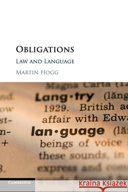 Obligations: Law and Language Hogg, Martin 9781107458215 Cambridge University Press - książka