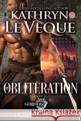 Obliteration: A Medieval Romance Kathryn L 9781969349577 Kathryn Le Veque Novels, Inc. - książka