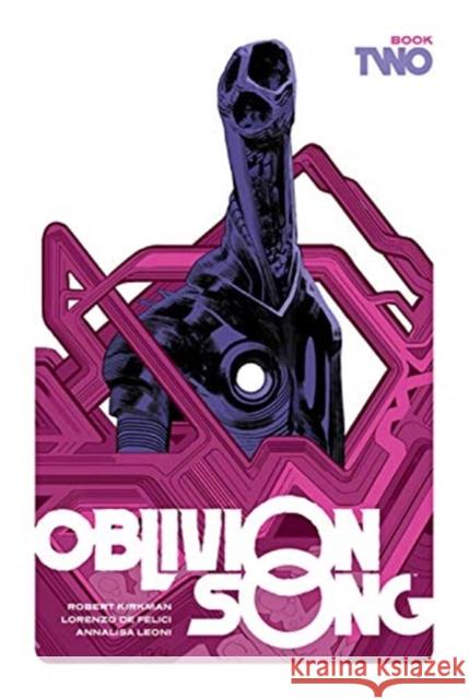 Oblivion Song by Kirkman and De Felici, Book 2 Robert Kirkman 9781534319509 Image Comics - książka