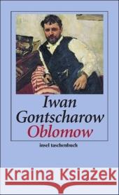 Oblomow : Roman Gontscharow, Iwan A. Walter, Reinhold von  9783458352297 Insel, Frankfurt - książka