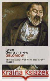 Oblomow : Roman in vier Teilen Gontscharow, Iwan A. 9783446238749 Hanser - książka