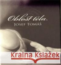 Oblost těla Josef Tomáš 9788072522897 Práh - książka