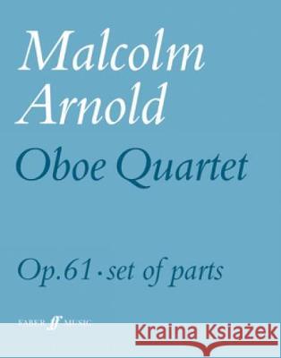 Oboe Quartet Malcolm Arnold   9780571500192 Faber Music Ltd - książka