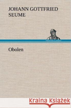 Obolen Seume, Johann Gottfried 9783847267102 TREDITION CLASSICS - książka