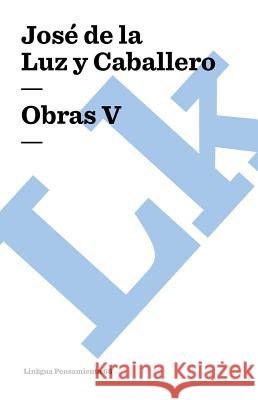 Obras V Jose De La Lu 9788490077887 Linkgua - książka