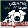 Obrazki maluszka Wieś  9788381811002 AWM Agencja Wydawnicza