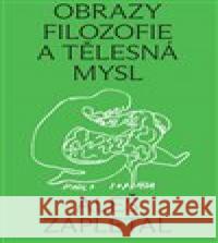 Obrazy filozofie a tělesná mysl Aleš Zapletal 9788088366355 Akademie výtvarných umění - książka