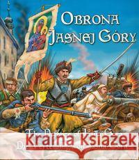 Obrona Jasnej Góry Michalec Bogusław 9788389981134 Astra - książka