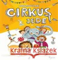 Obrázkové čtení - Cirkus jede ! Katarína Gasko 9788073537555 Pierot - książka