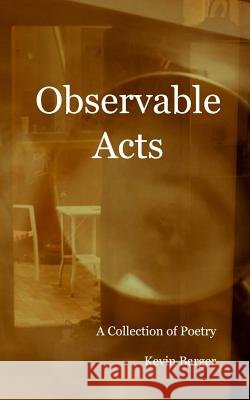 Observable Acts Kevin Barger 9780692404553 Swimming with Elephants Publications - książka
