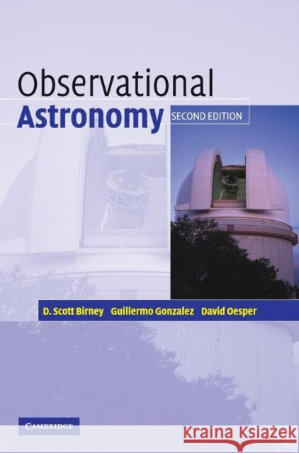 Observational Astronomy D Scott Birney 9780521853705  - książka
