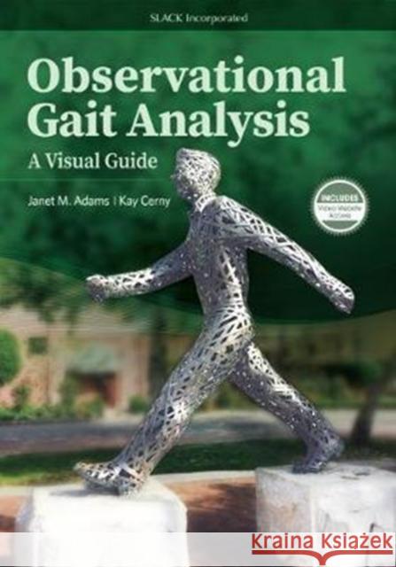 Observational Gait Analysis: A Visual Guide Kay Cerny 9781630910402 Slack - książka