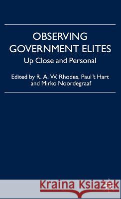 Observing Government Elites: Up Close and Personal Rhodes, R. 9780230008403 Palgrave MacMillan - książka