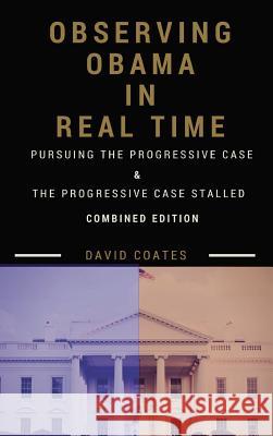 Observing Obama in Real Time David Coates 9781618460363 Library Partners Press - książka