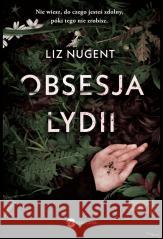 Obsesja Lydii Liz Nugent 9788380325715 Wielka Litera - książka