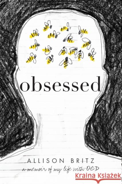 Obsessed: A Memoir of My Life with Ocd Allison Britz 9781481489195 Simon Pulse - książka