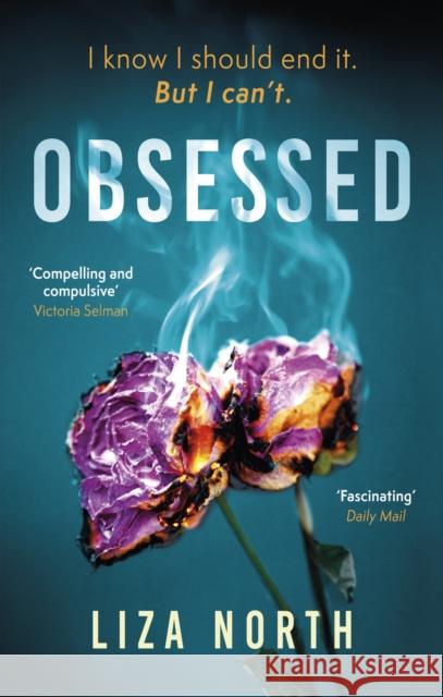 Obsessed: A totally gripping psychological thriller with a shocking twist Liza North 9781408716236 LITTLE BROWN PAPERBACKS (A&C) - książka