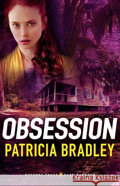 Obsession Patricia Bradley 9780800735746 Fleming H. Revell Company - książka