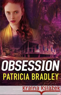 Obsession Patricia Bradley 9780800739621 Fleming H. Revell Company - książka