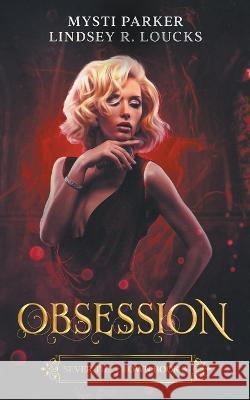 Obsession Mysti Parker Lindsey R Loucks  9798223223436 Lindsey Loucks - książka