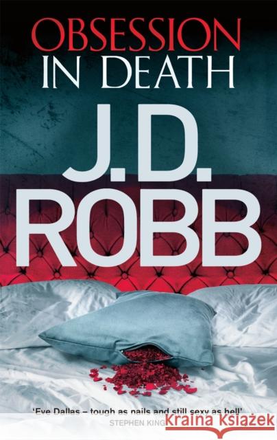 Obsession in Death: An Eve Dallas thriller (Book 40) J. D. Robb 9780349403663 Little, Brown Book Group - książka