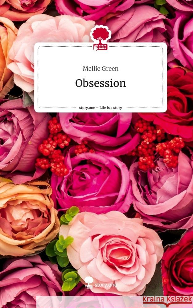 Obsession. Life is a Story - story.one Green, Mellie 9783711546678 story.one publishing - książka