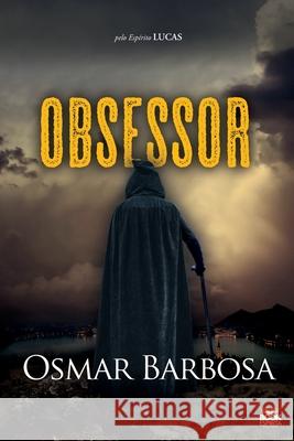 Obsessor Osmar Barbosa 9786599105388 Book Espirita - książka