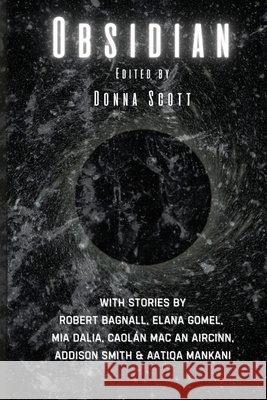 Obsidian Donna Scott Robert Bagnall Mia Dalia 9781738426881 Slab - książka