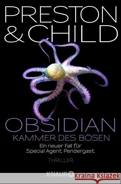 Obsidian - Kammer des Bösen : Ein neuer Fall für Special Agent Pendergast. Thriller Preston, Douglas; Child, Lincoln 9783426520796 Droemer/Knaur - książka