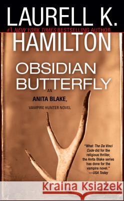 Obsidian Butterfly: An Anita Blake, Vampire Hunter Novel Hamilton, Laurell K. 9780515134506 Jove Books - książka